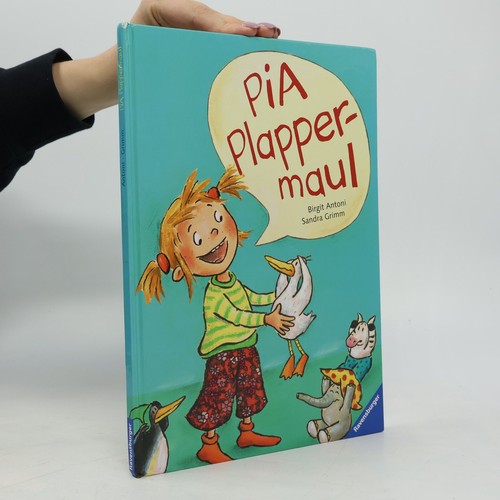 Pia plappermaul sandra - pia, plappermaul 